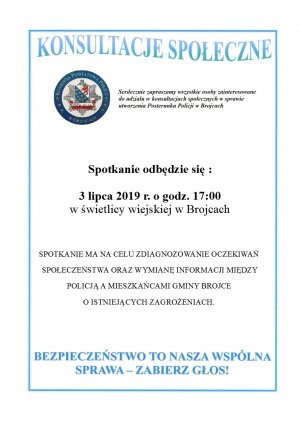 Plakat zawiera informację o miejscu i godzinie konsultacji społecznych ws. utworzenia Posterunku Policji w Brojcach